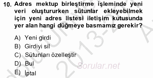 Dış Ticarette Bilgisayar Uygulamaları 2013 - 2014 Ara Sınavı 10.Soru