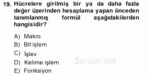 Dış Ticarette Bilgisayar Uygulamaları 2013 - 2014 Ara Sınavı 19.Soru
