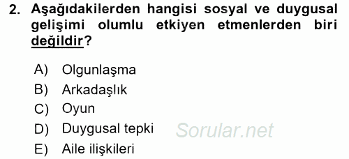 Çocuk Gelişimi 2016 - 2017 3 Ders Sınavı 2.Soru