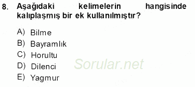 XVI-XIX. Yüzyıllar Türk Dili 2013 - 2014 Tek Ders Sınavı 8.Soru