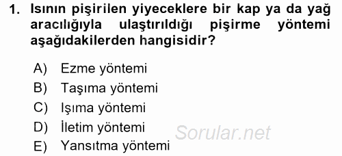 Yiyecek Üretim Temelleri 2016 - 2017 3 Ders Sınavı 1.Soru