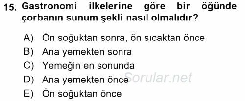 Yiyecek Üretim Temelleri 2016 - 2017 3 Ders Sınavı 15.Soru