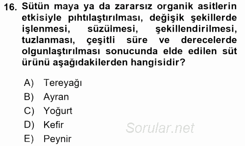 Yiyecek Üretim Temelleri 2016 - 2017 3 Ders Sınavı 16.Soru