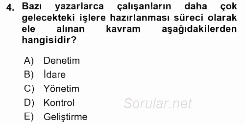 İşletmelerde Eğitim ve Geliştirme 2017 - 2018 Ara Sınavı 4.Soru