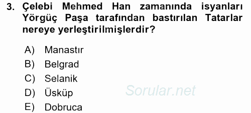 Osmanlı´da İskan ve Göç 2015 - 2016 Ara Sınavı 3.Soru