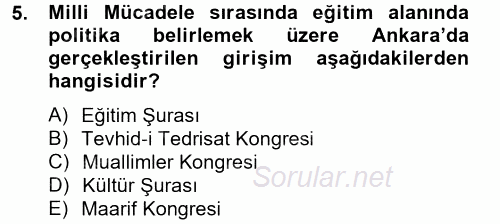 Atatürk İlkeleri Ve İnkılap Tarihi 2 2012 - 2013 Ara Sınavı 5.Soru