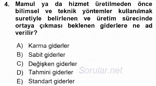 Lojistik Maliyetleri ve Raporlama 1 2015 - 2016 Ara Sınavı 4.Soru