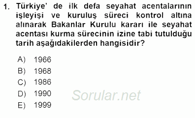 Seyahat Acentacılığı ve Tur Operatörlüğü 2015 - 2016 Dönem Sonu Sınavı 1.Soru