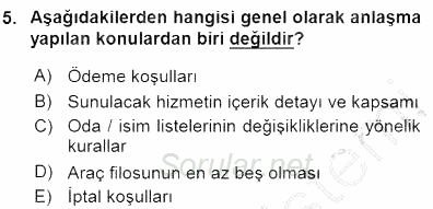 Seyahat Acentacılığı ve Tur Operatörlüğü 2015 - 2016 Dönem Sonu Sınavı 5.Soru