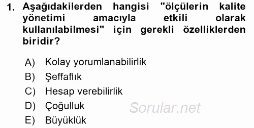 Sağlık Kurumlarında Kalite Yönetimi 2015 - 2016 Dönem Sonu Sınavı 1.Soru