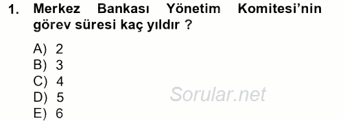 Bankaların Yönetimi Ve Denetimi 2013 - 2014 Ara Sınavı 1.Soru