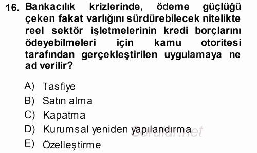 Bankaların Yönetimi Ve Denetimi 2013 - 2014 Ara Sınavı 16.Soru