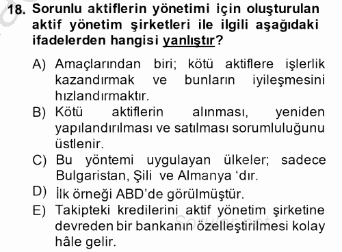 Bankaların Yönetimi Ve Denetimi 2013 - 2014 Ara Sınavı 18.Soru