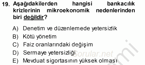 Bankaların Yönetimi Ve Denetimi 2013 - 2014 Ara Sınavı 19.Soru