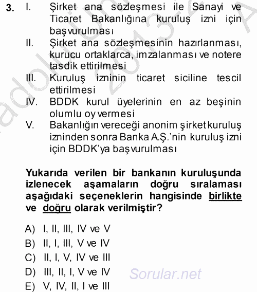 Bankaların Yönetimi Ve Denetimi 2013 - 2014 Ara Sınavı 3.Soru