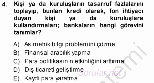 Bankaların Yönetimi Ve Denetimi 2013 - 2014 Ara Sınavı 4.Soru