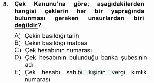 Bankaların Yönetimi Ve Denetimi 2013 - 2014 Ara Sınavı 8.Soru