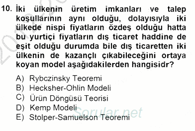 Uluslararası İktisat Teorisi 2012 - 2013 Dönem Sonu Sınavı 10.Soru