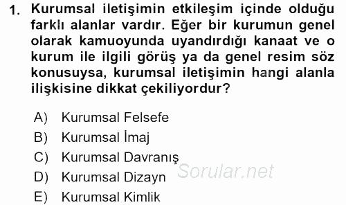 Kurumsal İletişim 2017 - 2018 3 Ders Sınavı 1.Soru