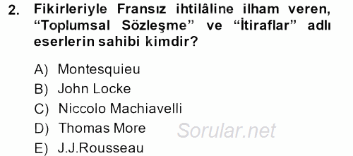 Osmanlı Devleti Yenileşme Hareketleri (1876-1918) 2013 - 2014 Ara Sınavı 2.Soru