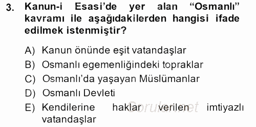 Osmanlı Devleti Yenileşme Hareketleri (1876-1918) 2013 - 2014 Ara Sınavı 3.Soru