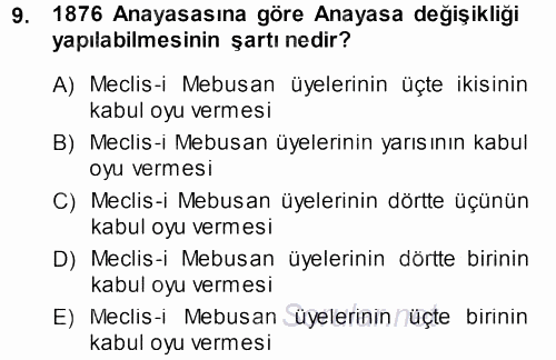 Osmanlı Devleti Yenileşme Hareketleri (1876-1918) 2013 - 2014 Ara Sınavı 9.Soru