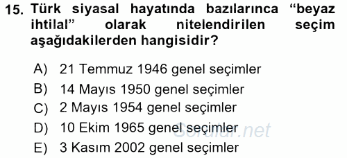 Türk Siyasal Hayatı 2015 - 2016 Ara Sınavı 15.Soru