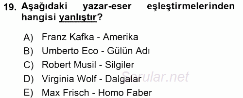 Batı Edebiyatında Akımlar 2 2015 - 2016 Dönem Sonu Sınavı 19.Soru