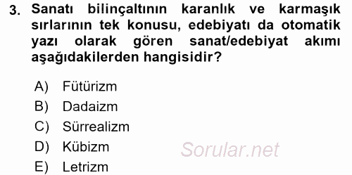 Batı Edebiyatında Akımlar 2 2015 - 2016 Dönem Sonu Sınavı 3.Soru