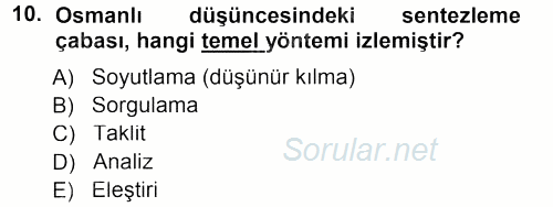 İslam Düşünce Tarihi 2012 - 2013 Dönem Sonu Sınavı 10.Soru