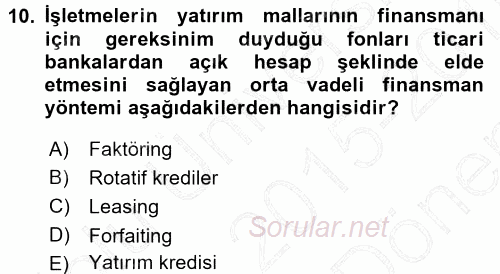 Proje Analizi ve Değerlendirme 2015 - 2016 Dönem Sonu Sınavı 10.Soru