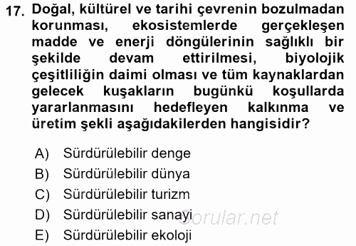 Ekoloji ve Turizm 2015 - 2016 Tek Ders Sınavı 17.Soru