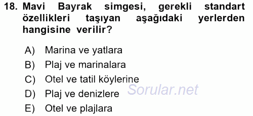 Ekoloji ve Turizm 2015 - 2016 Tek Ders Sınavı 18.Soru