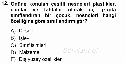 Okulöncesinde Matematik Eğitimi 2013 - 2014 Tek Ders Sınavı 12.Soru