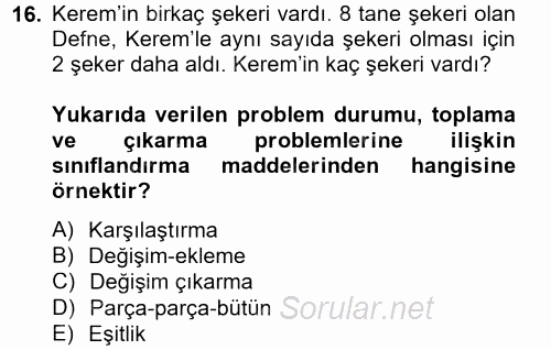 Okulöncesinde Matematik Eğitimi 2013 - 2014 Tek Ders Sınavı 16.Soru