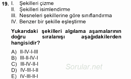 Okulöncesinde Matematik Eğitimi 2013 - 2014 Tek Ders Sınavı 19.Soru