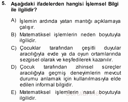 Okulöncesinde Matematik Eğitimi 2013 - 2014 Tek Ders Sınavı 5.Soru