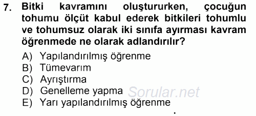 Okulöncesinde Matematik Eğitimi 2013 - 2014 Tek Ders Sınavı 7.Soru