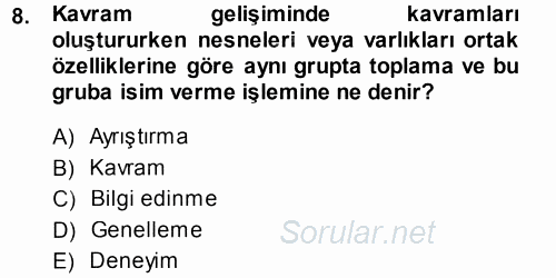 Okulöncesinde Matematik Eğitimi 2013 - 2014 Tek Ders Sınavı 8.Soru