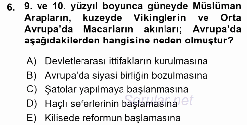 Orta Çağ-Yeni Çağ Avrupa Tarihi 2015 - 2016 Ara Sınavı 6.Soru