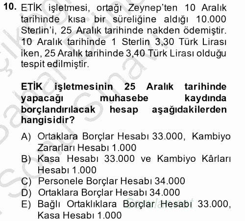 Genel Muhasebe 2 2013 - 2014 Dönem Sonu Sınavı 10.Soru