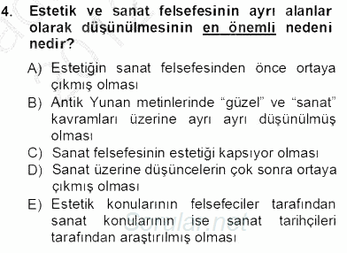 Estetik ve Sanat Felsefesi 2012 - 2013 Ara Sınavı 4.Soru