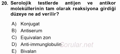 Temel Veteriner Mikrobiyoloji ve İmmünoloji 2015 - 2016 Dönem Sonu Sınavı 20.Soru Temel Veteriner Mikrobiyoloji ve İmmünoloji 2015 - 2016 Dönem Sonu Sınavı 20.Soru