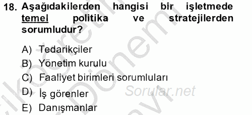 Stratejik Yönetim 2 2013 - 2014 Dönem Sonu Sınavı 18.Soru