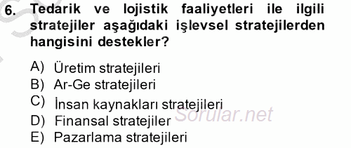 Stratejik Yönetim 2 2013 - 2014 Dönem Sonu Sınavı 6.Soru