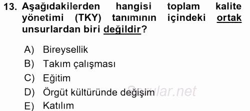 Konaklama Hizmetlerinde Kalite Yönetimi 2015 - 2016 Ara Sınavı 13.Soru