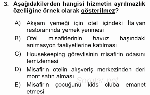 Konaklama Hizmetlerinde Kalite Yönetimi 2015 - 2016 Ara Sınavı 3.Soru