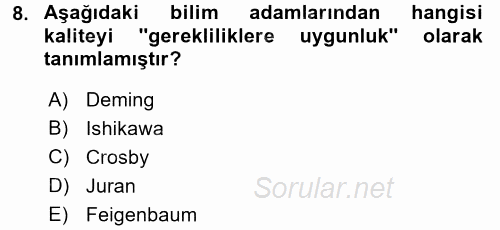Konaklama Hizmetlerinde Kalite Yönetimi 2015 - 2016 Ara Sınavı 8.Soru
