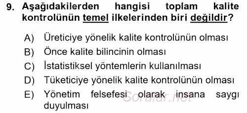Konaklama Hizmetlerinde Kalite Yönetimi 2015 - 2016 Ara Sınavı 9.Soru