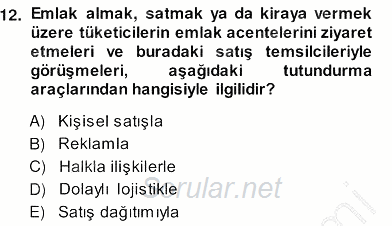 Emlak Yönetimi ve Pazarlaması 2013 - 2014 Ara Sınavı 12.Soru